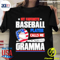 Official my Favorite Baseball Player Calls Me Grandma - Adult & Kids T-Shirts, Sweatshirts & Hoodies apparel design preview 1