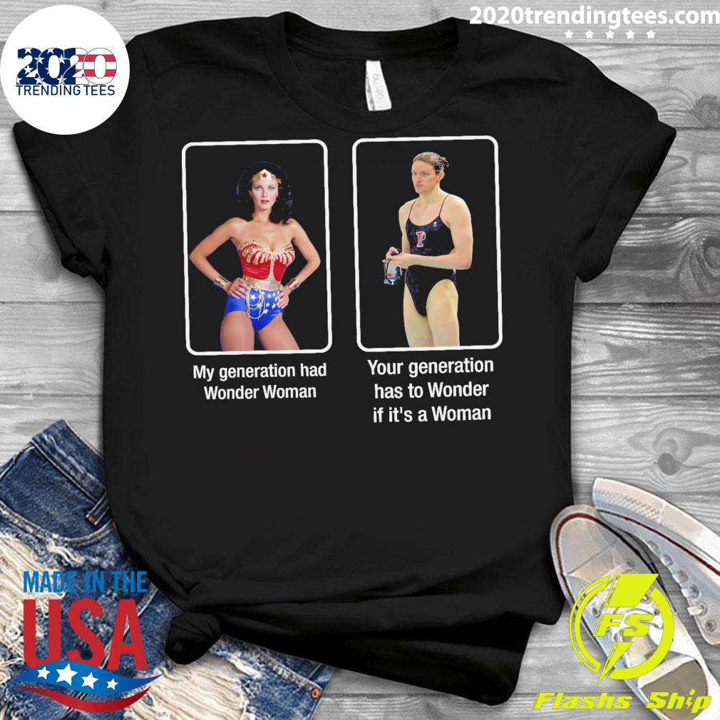 Official my Generation Had Wonder Woman Your Has To - Adult & Kids T-Shirts, Sweatshirts & Hoodies apparel design preview 3