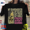 Official My Granddaughter Soldier Hero Proud Army - Adult & Kids T-Shirts, Sweatshirts & Hoodies apparel design preview 1