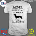 Official never Underestimate A Woman With Dachshund - Adult & Kids T-Shirts, Sweatshirts & Hoodies apparel design preview 1