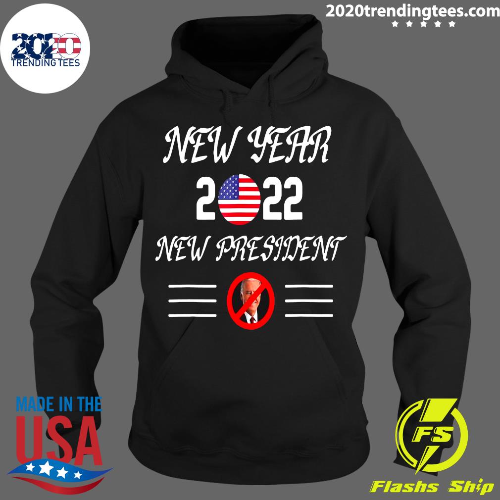 Official New Year 2022 President - Adult & Kids T-Shirts, Sweatshirts & Hoodies apparel design preview 2