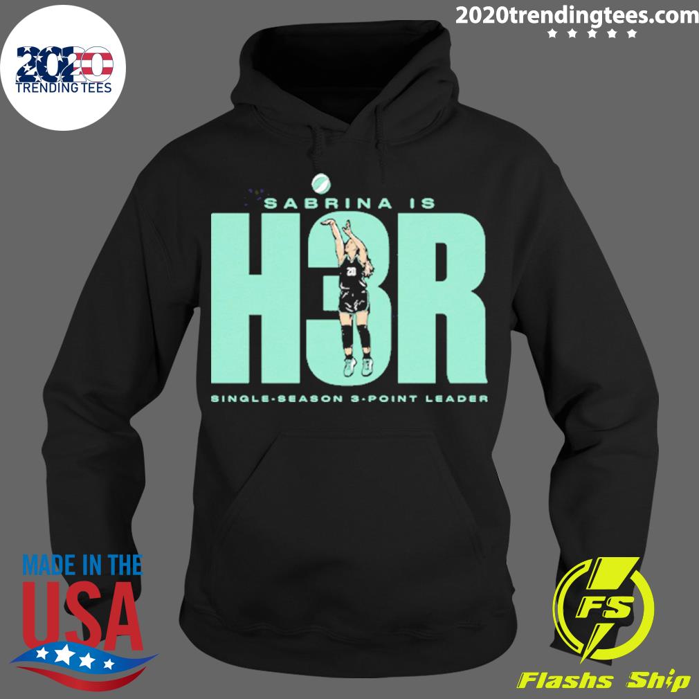 Official new York Sabrina Ionescu H3R - Adult & Kids T-Shirts, Sweatshirts & Hoodies apparel design preview 2
