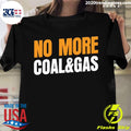 Official No More Coal Gas - Adult & Kids T-Shirts, Sweatshirts & Hoodies apparel design preview 1
