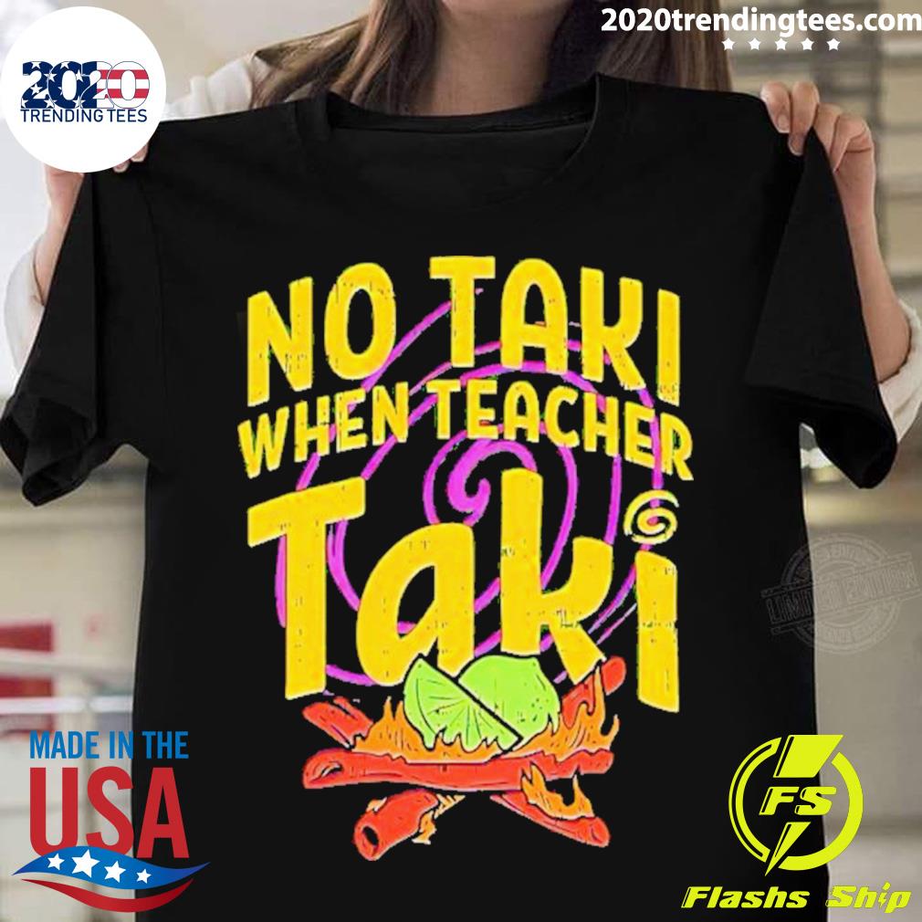 Official no Talk When Teacher - Adult & Kids T-Shirts, Sweatshirts & Hoodies apparel design preview 1