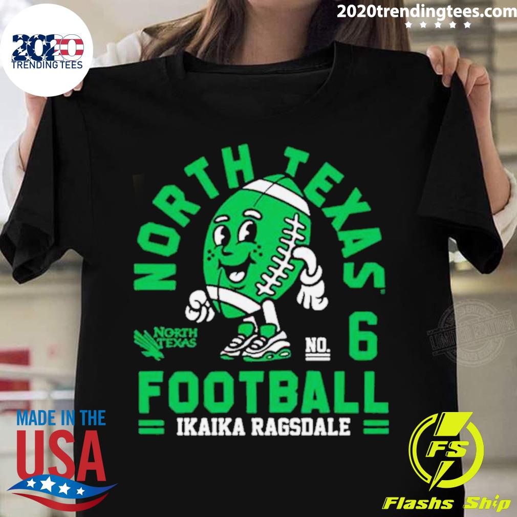Official north Texas Mean Ikaika Ragsdale 2023 Ncaa - Adult & Kids T-Shirts, Sweatshirts & Hoodies apparel design preview 1