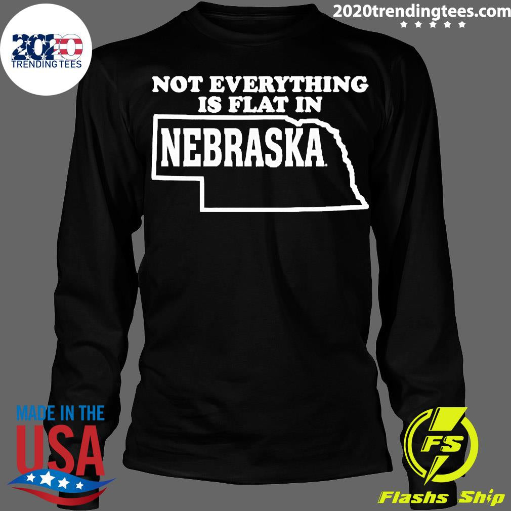 Official not Everything Is Flat In Nebraska - Adult & Kids T-Shirts, Sweatshirts & Hoodies apparel design preview 4