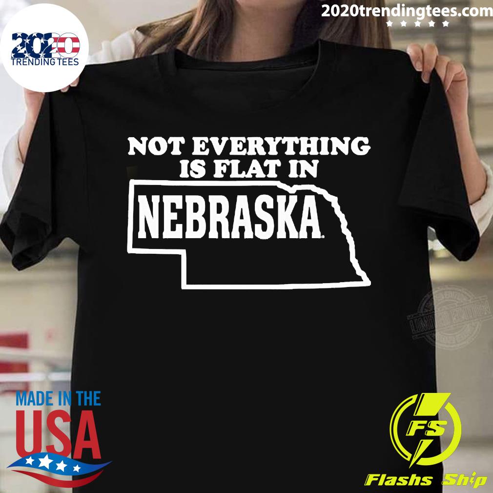 Official not Everything Is Flat In Nebraska - Adult & Kids T-Shirts, Sweatshirts & Hoodies apparel design preview 1