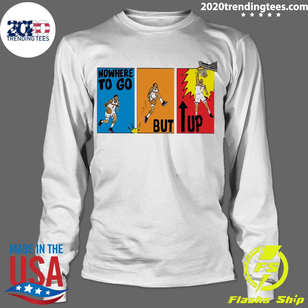 Official Nowhere To Go But Up - Adult & Kids T-Shirts, Sweatshirts & Hoodies apparel design preview 4