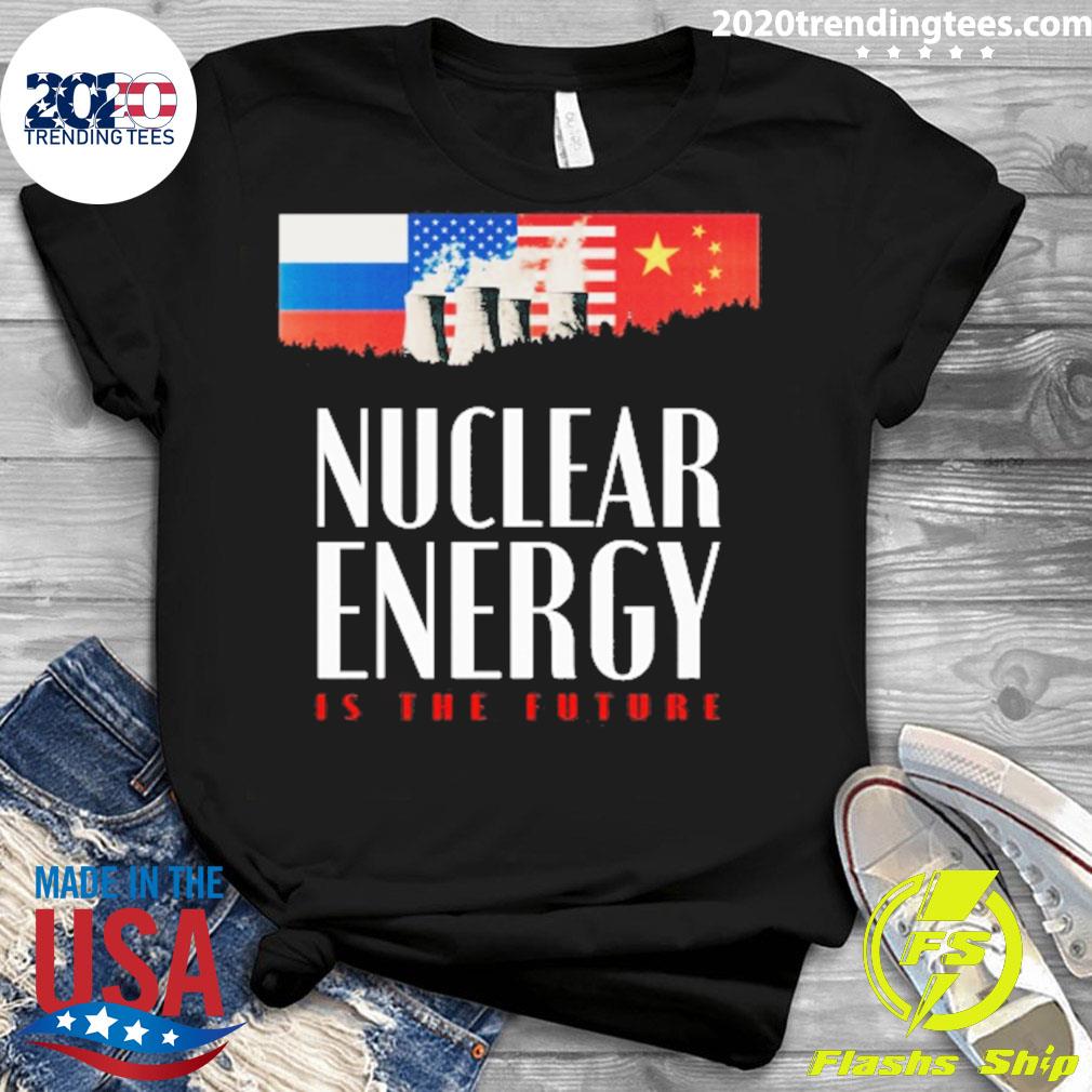 Official nuclear Energy Is The Future - Adult & Kids T-Shirts, Sweatshirts & Hoodies apparel design preview 3
