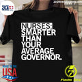 Official nurses Smarter Than Your Average Governor - Adult & Kids T-Shirts, Sweatshirts & Hoodies apparel design preview 1