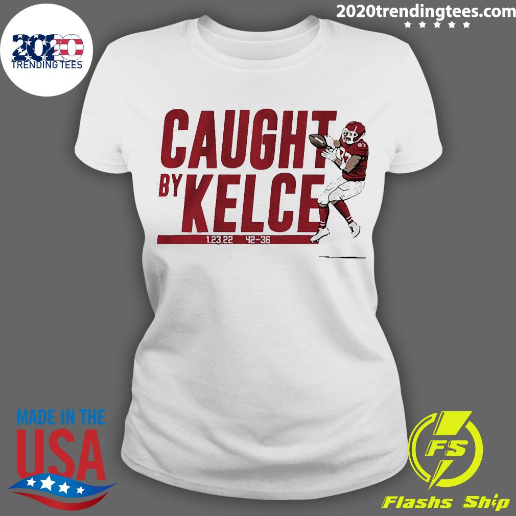 Official Travis Kelce Caught By - Adult & Kids T-Shirts, Sweatshirts & Hoodies apparel design preview 3