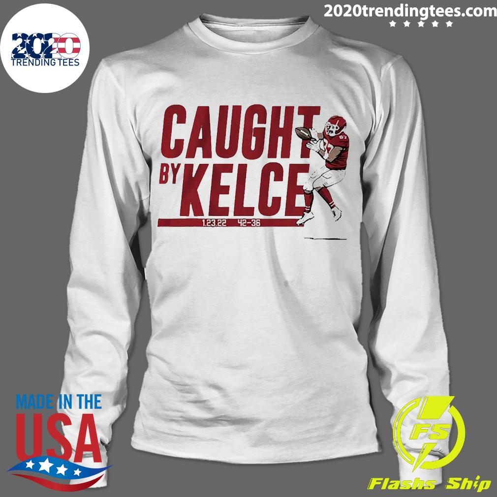 Official Travis Kelce Caught By - Adult & Kids T-Shirts, Sweatshirts & Hoodies apparel design preview 4