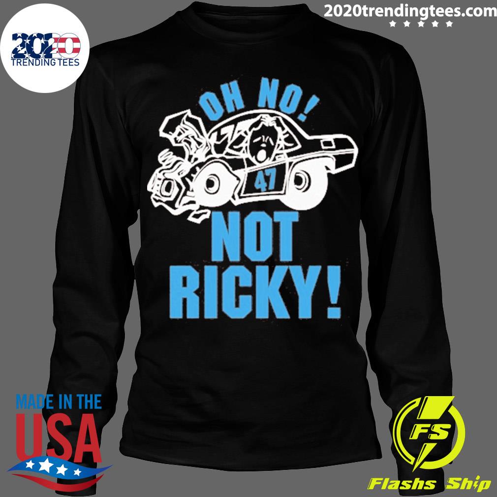 Official oh No Not Ricky - Adult & Kids T-Shirts, Sweatshirts & Hoodies apparel design preview 4