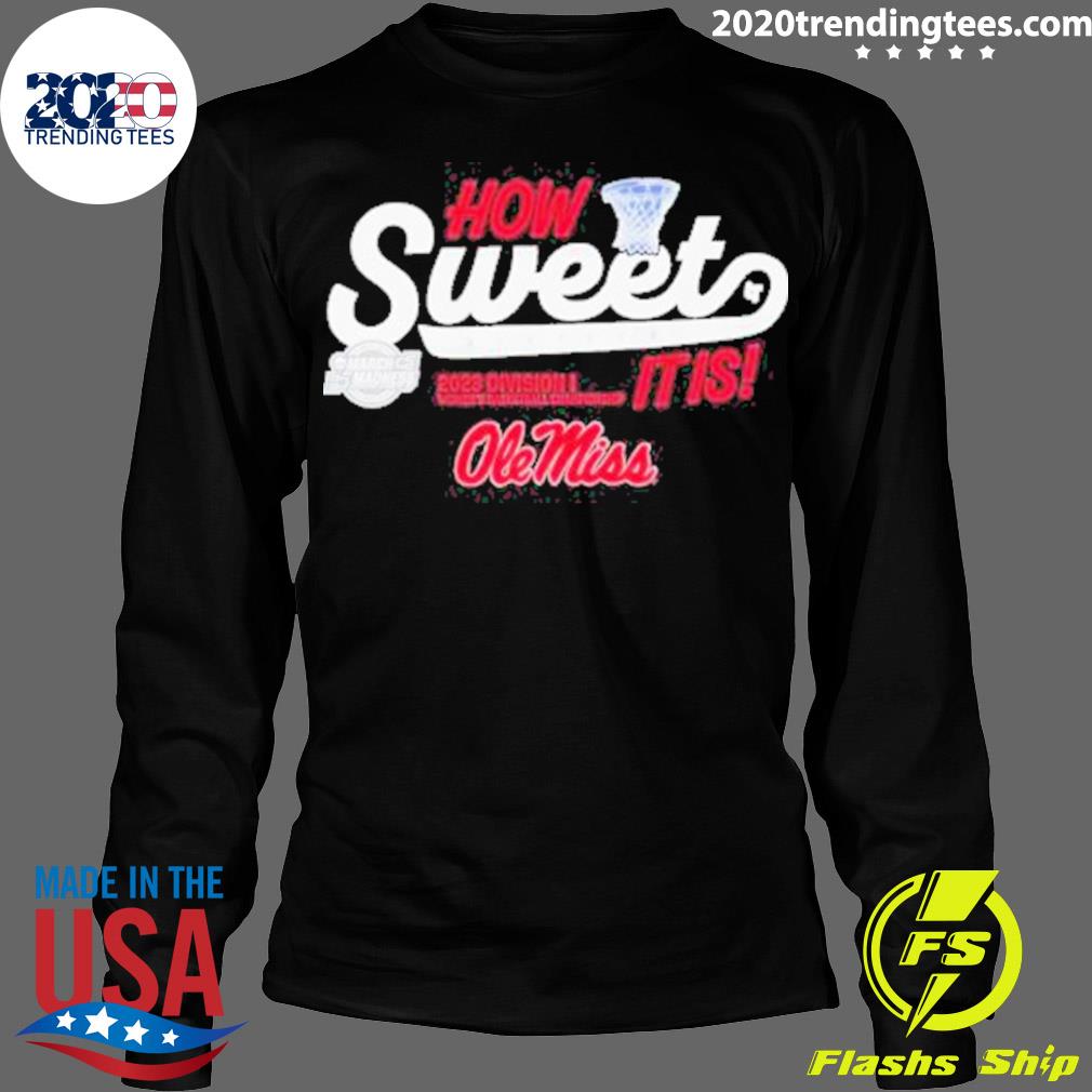Official ole Miss Rebels Sweet Sixteen 2023 Division - Adult & Kids T-Shirts, Sweatshirts & Hoodies apparel design preview 4