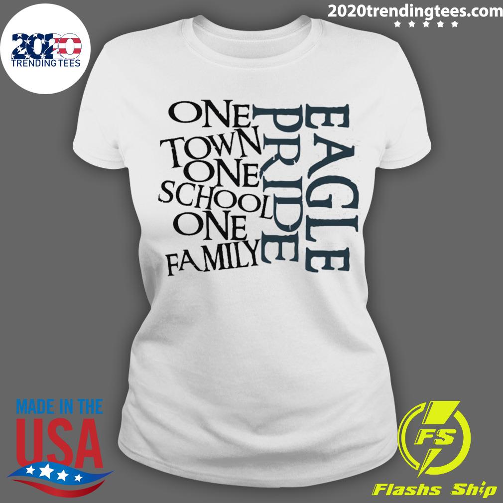 Official one Town School Family Eagle Pride - Adult & Kids T-Shirts, Sweatshirts & Hoodies apparel design preview 3