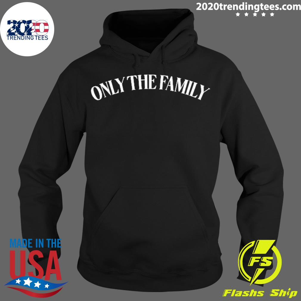 Official only The Family - Adult & Kids T-Shirts, Sweatshirts & Hoodies apparel design preview 2