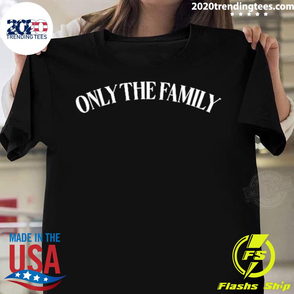Official only The Family - Adult & Kids T-Shirts, Sweatshirts & Hoodies apparel design preview 1
