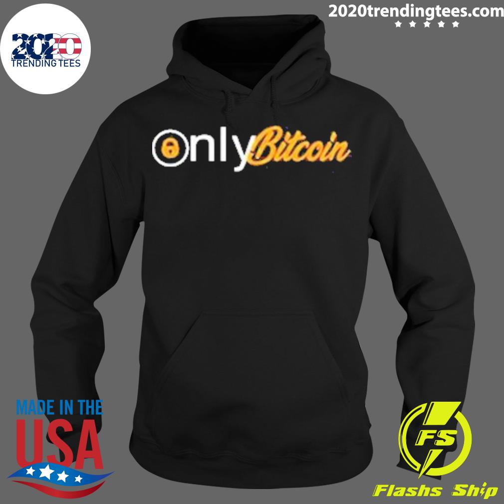 Official onlyfans Only Bitcoin - Adult & Kids T-Shirts, Sweatshirts & Hoodies apparel design preview 2