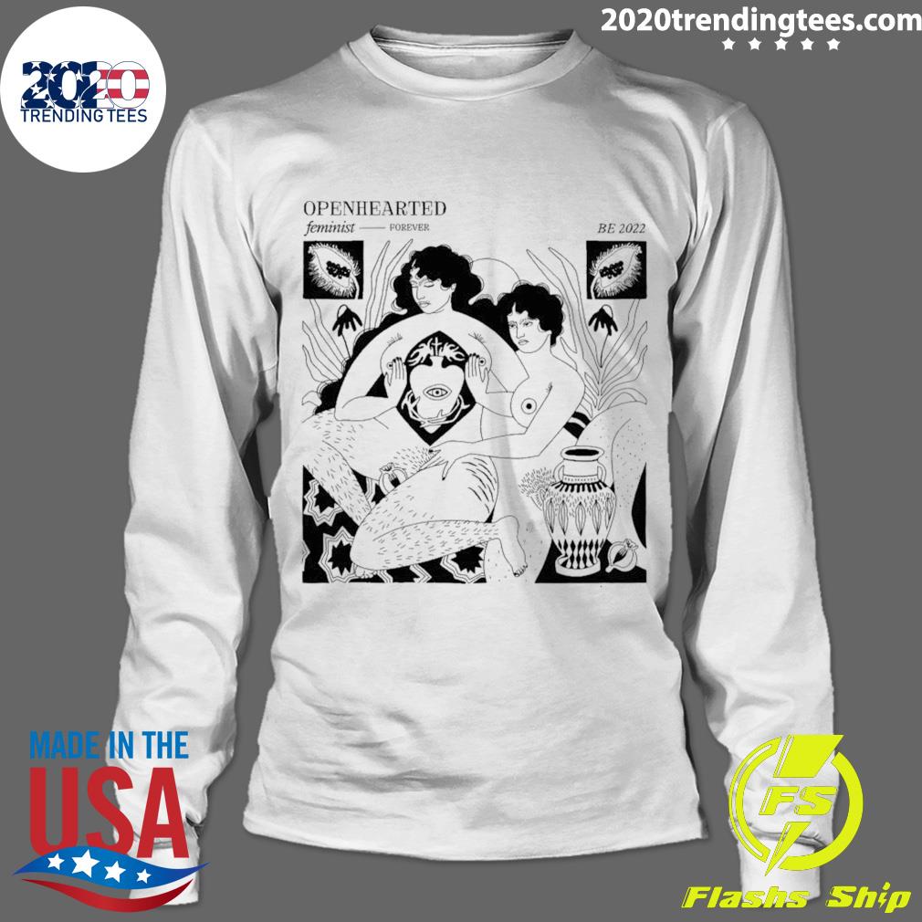 Official openhearted Feminist Forever - Adult & Kids T-Shirts, Sweatshirts & Hoodies apparel design preview 4