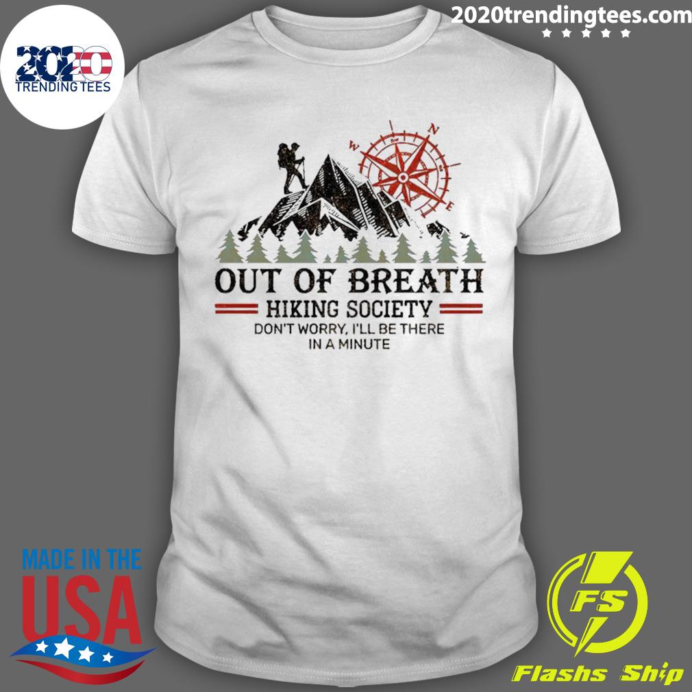 Official out Of Breath Hiking Society Don't Worry - Adult & Kids T-Shirts, Sweatshirts & Hoodies apparel design preview 1