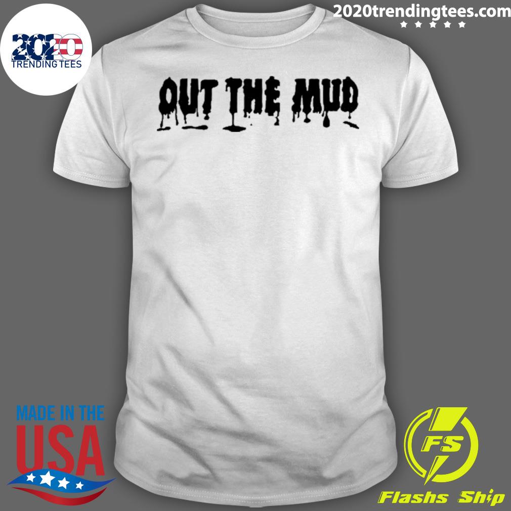 Official out The Mud - Adult & Kids T-Shirts, Sweatshirts & Hoodies apparel design preview 1