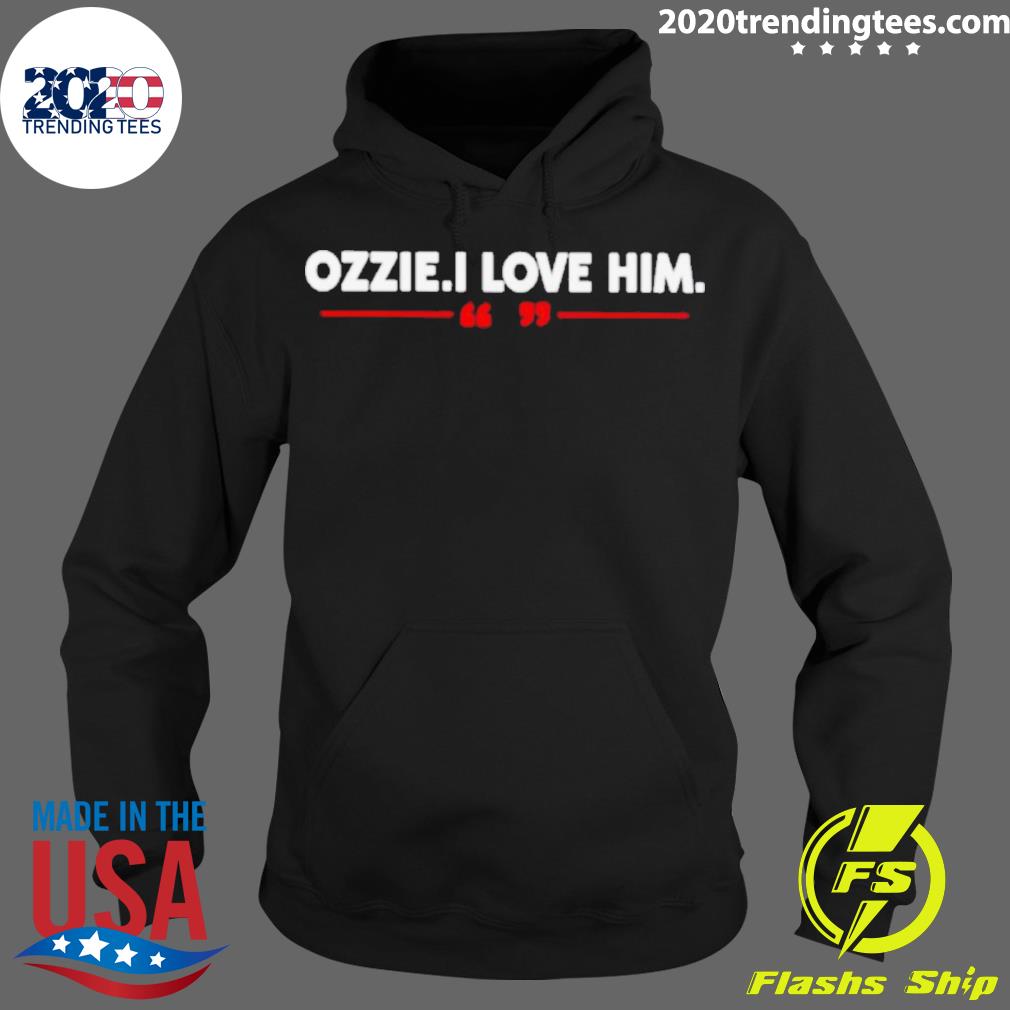 Official ozzie I Love Him - Adult & Kids T-Shirts, Sweatshirts & Hoodies apparel design preview 2