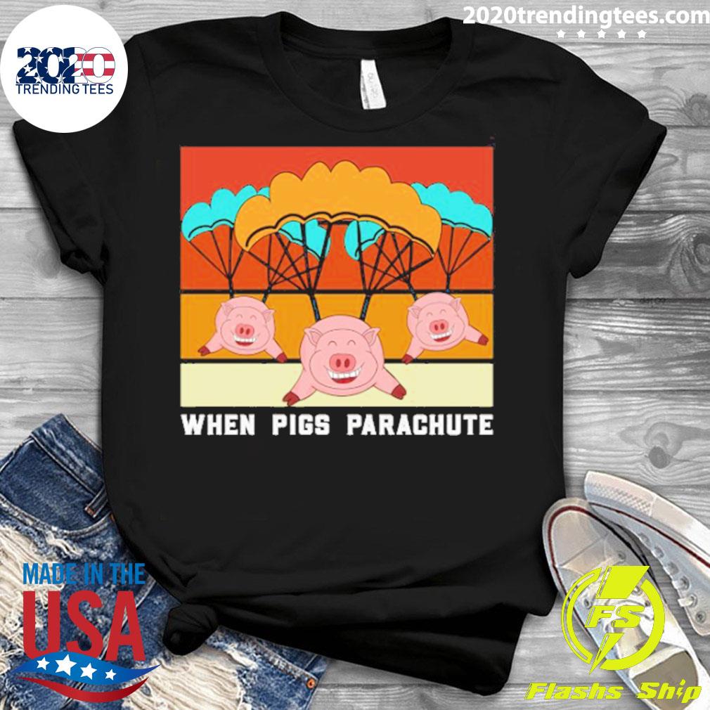 Official paragliding When Pigs Parachute - Adult & Kids T-Shirts, Sweatshirts & Hoodies apparel design preview 3