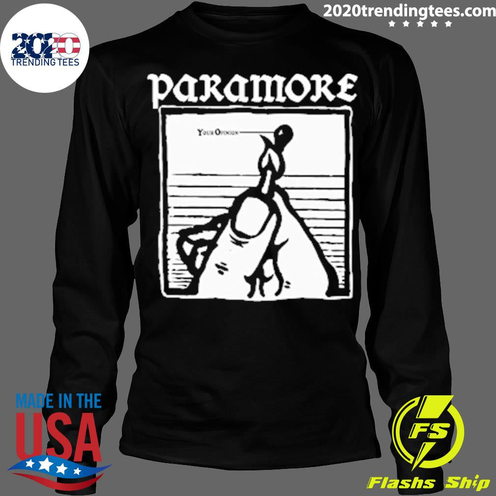 Official paramore Your Opinion Burn - Adult & Kids T-Shirts, Sweatshirts & Hoodies apparel design preview 4