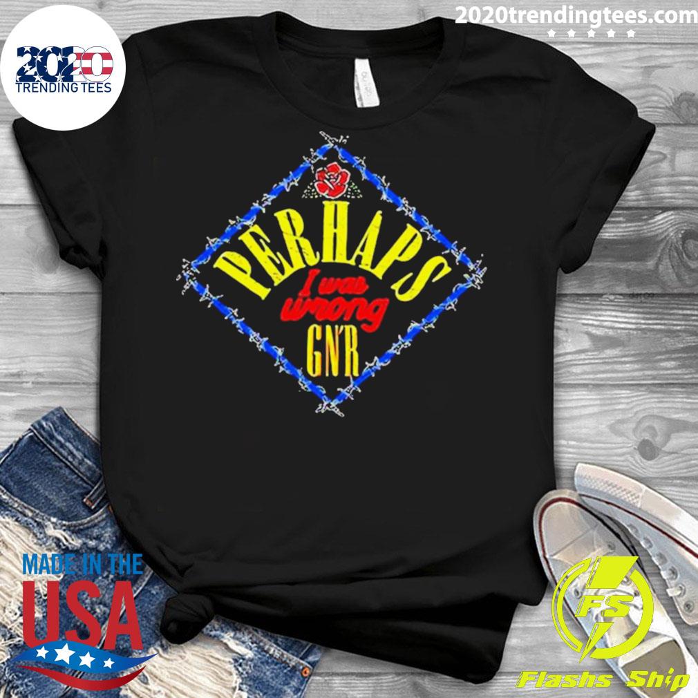 Official perhaps I Was Wrong GN'R - Adult & Kids T-Shirts, Sweatshirts & Hoodies apparel design preview 3