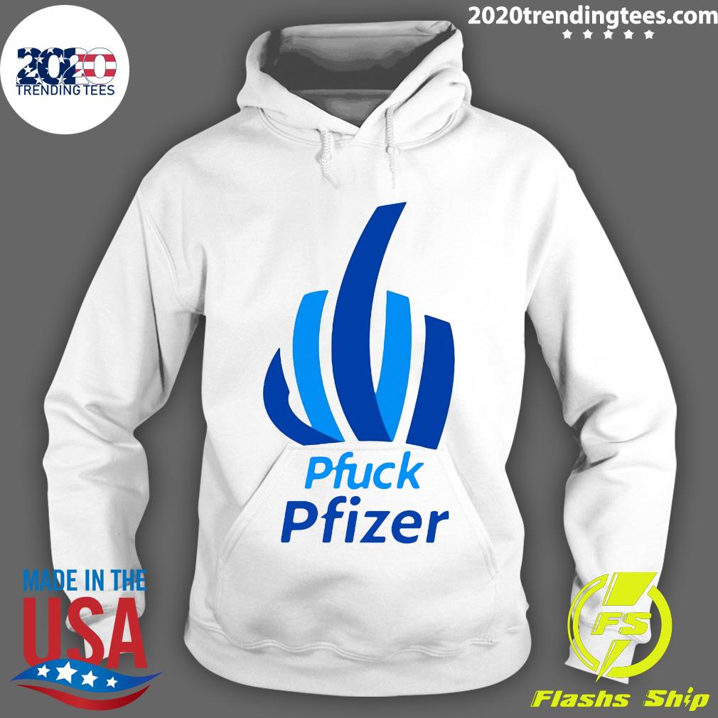 Official Pfuck Pfizer Funny - Adult & Kids T-Shirts, Sweatshirts & Hoodies apparel design preview 2