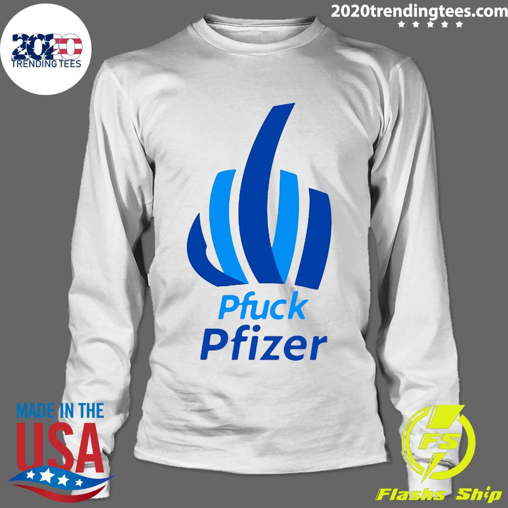 Official Pfuck Pfizer Funny - Adult & Kids T-Shirts, Sweatshirts & Hoodies apparel design preview 4