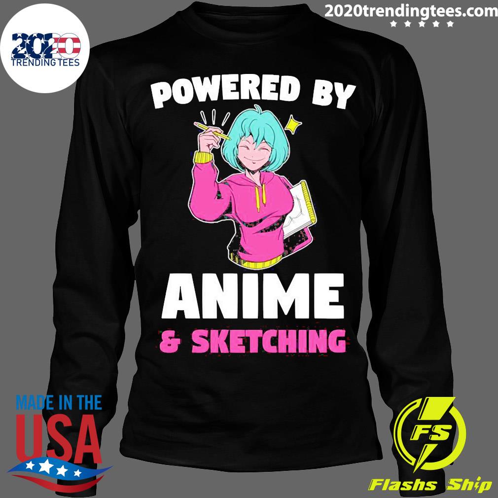 Official powered by anime sketching Otaku - Adult & Kids T-Shirts, Sweatshirts & Hoodies apparel design preview 4