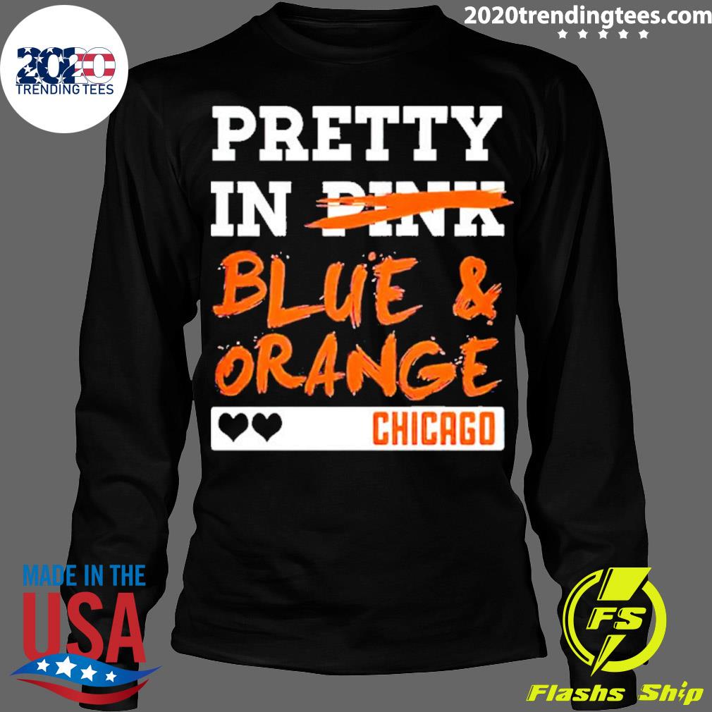 Official pretty In Pink Blue And Orange Chicago - Adult & Kids T-Shirts, Sweatshirts & Hoodies apparel design preview 4