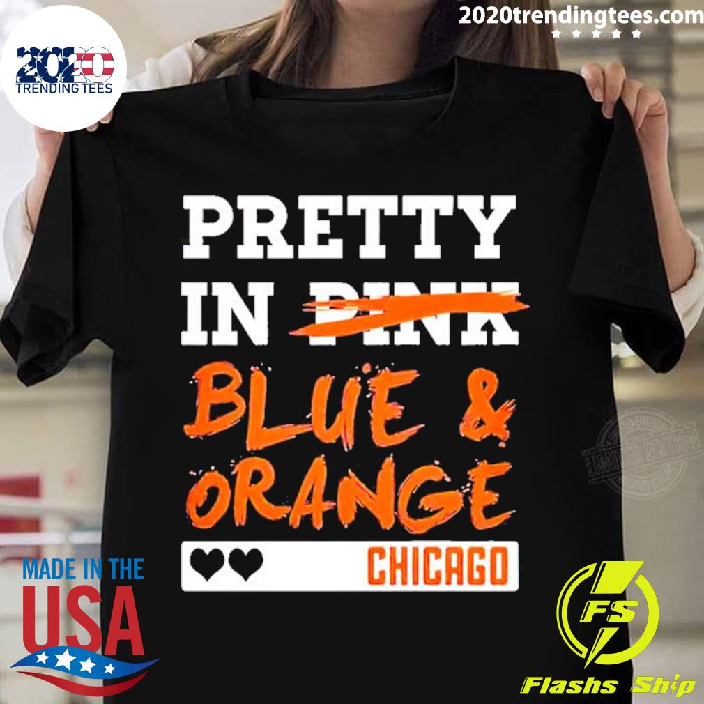 Official pretty In Pink Blue And Orange Chicago - Adult & Kids T-Shirts, Sweatshirts & Hoodies apparel design preview 1