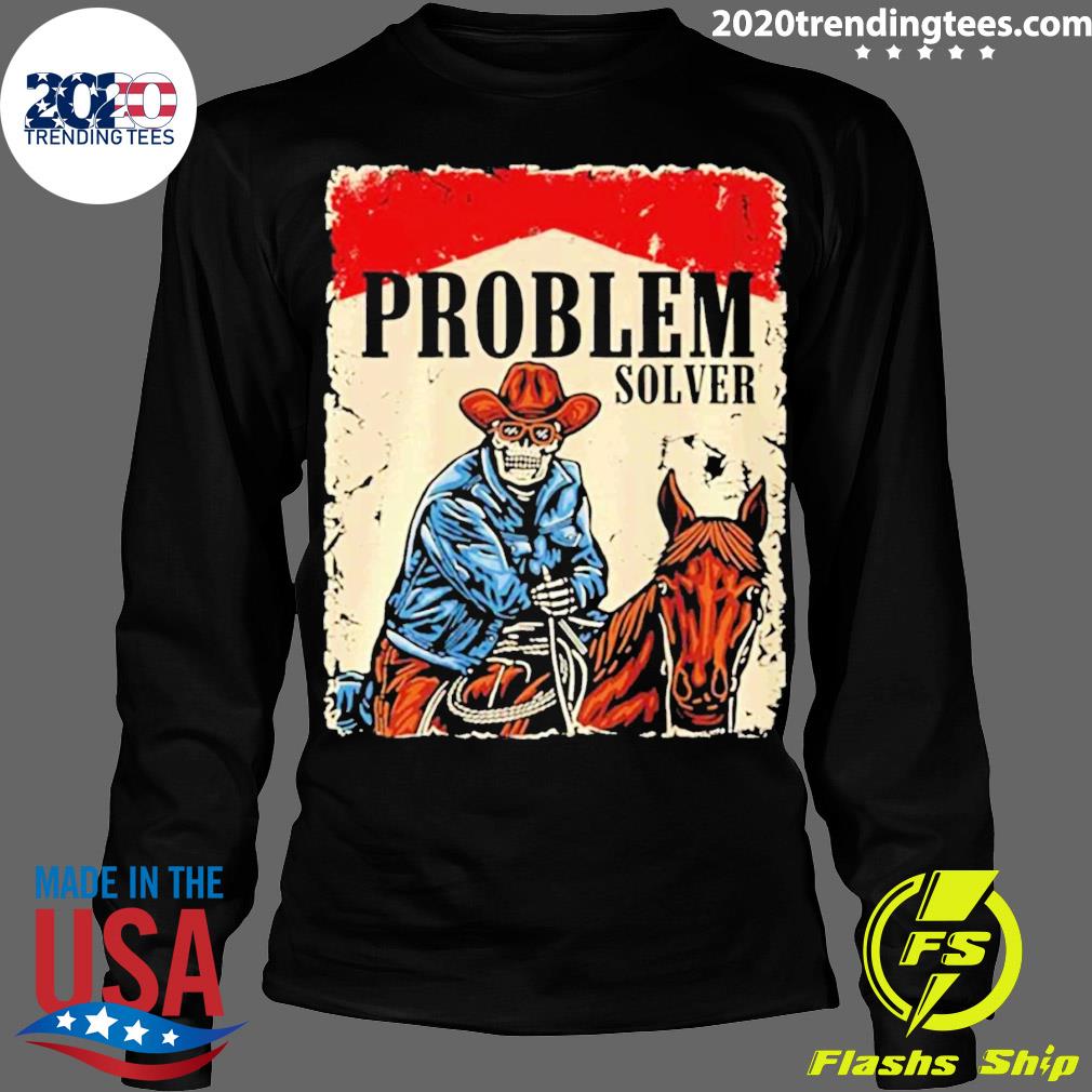 Official problem Solver - Adult & Kids T-Shirts, Sweatshirts & Hoodies apparel design preview 4
