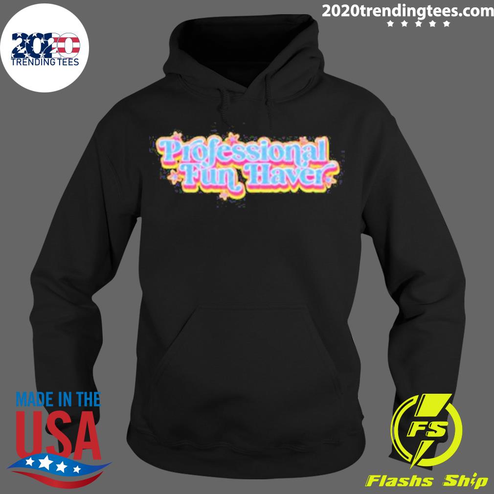 Official professional Fun Haver - Adult & Kids T-Shirts, Sweatshirts & Hoodies apparel design preview 2