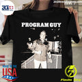 Official program Guy - Adult & Kids T-Shirts, Sweatshirts & Hoodies apparel design preview 1
