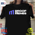 Official proofofmemes Merch Proof Of Memes - Adult & Kids T-Shirts, Sweatshirts & Hoodies apparel design preview 1