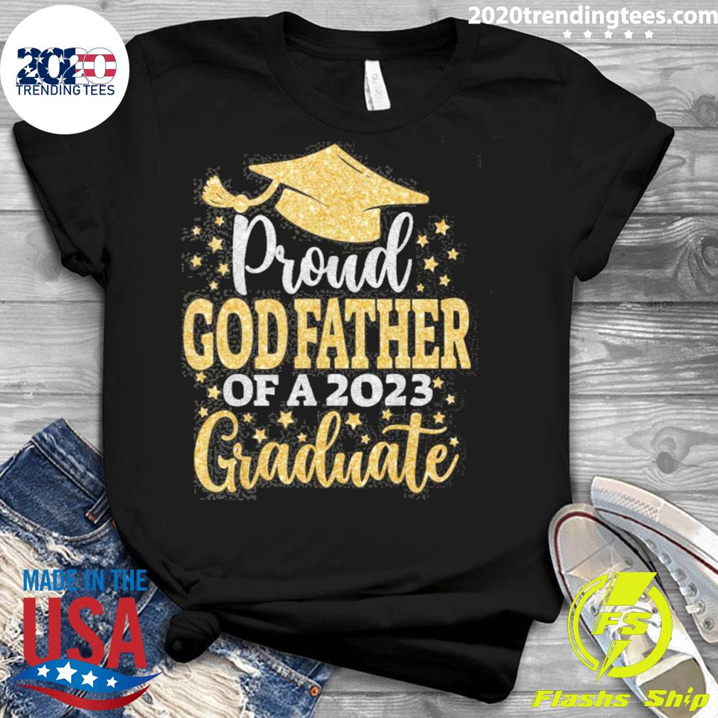 Official proud God Father Of A 2023 Graduate - Adult & Kids T-Shirts, Sweatshirts & Hoodies apparel design preview 3