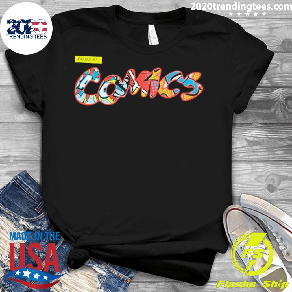 Official raised By Comics - Adult & Kids T-Shirts, Sweatshirts & Hoodies apparel design preview 3