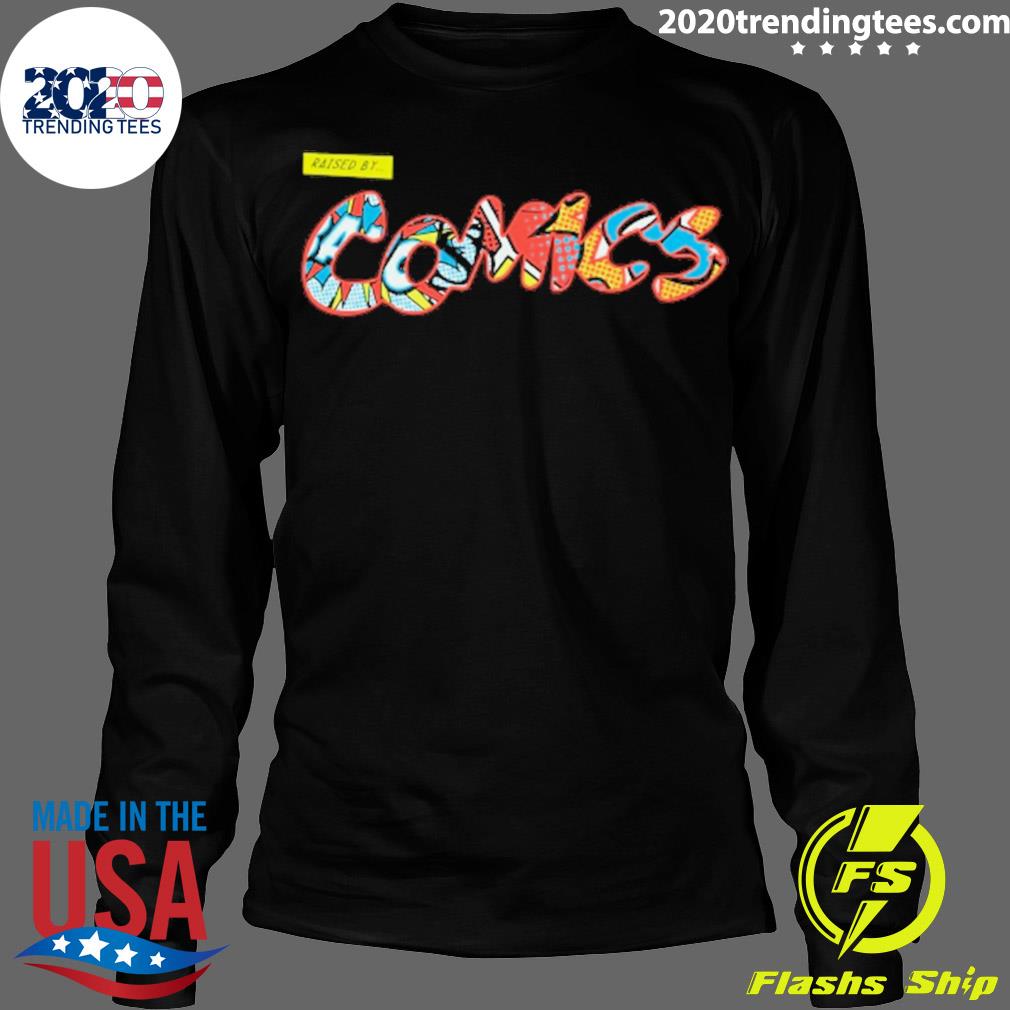 Official raised By Comics - Adult & Kids T-Shirts, Sweatshirts & Hoodies apparel design preview 4