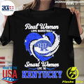 Official real Women Love Basketball Smart The - Adult & Kids T-Shirts, Sweatshirts & Hoodies apparel design preview 1