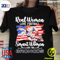 Official real Women Love Football Smart The Denver - Adult & Kids T-Shirts, Sweatshirts & Hoodies apparel design preview 1