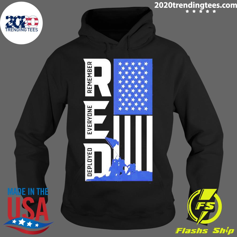 Official remember Everyone Deployed American Flag - Adult & Kids T-Shirts, Sweatshirts & Hoodies apparel design preview 2