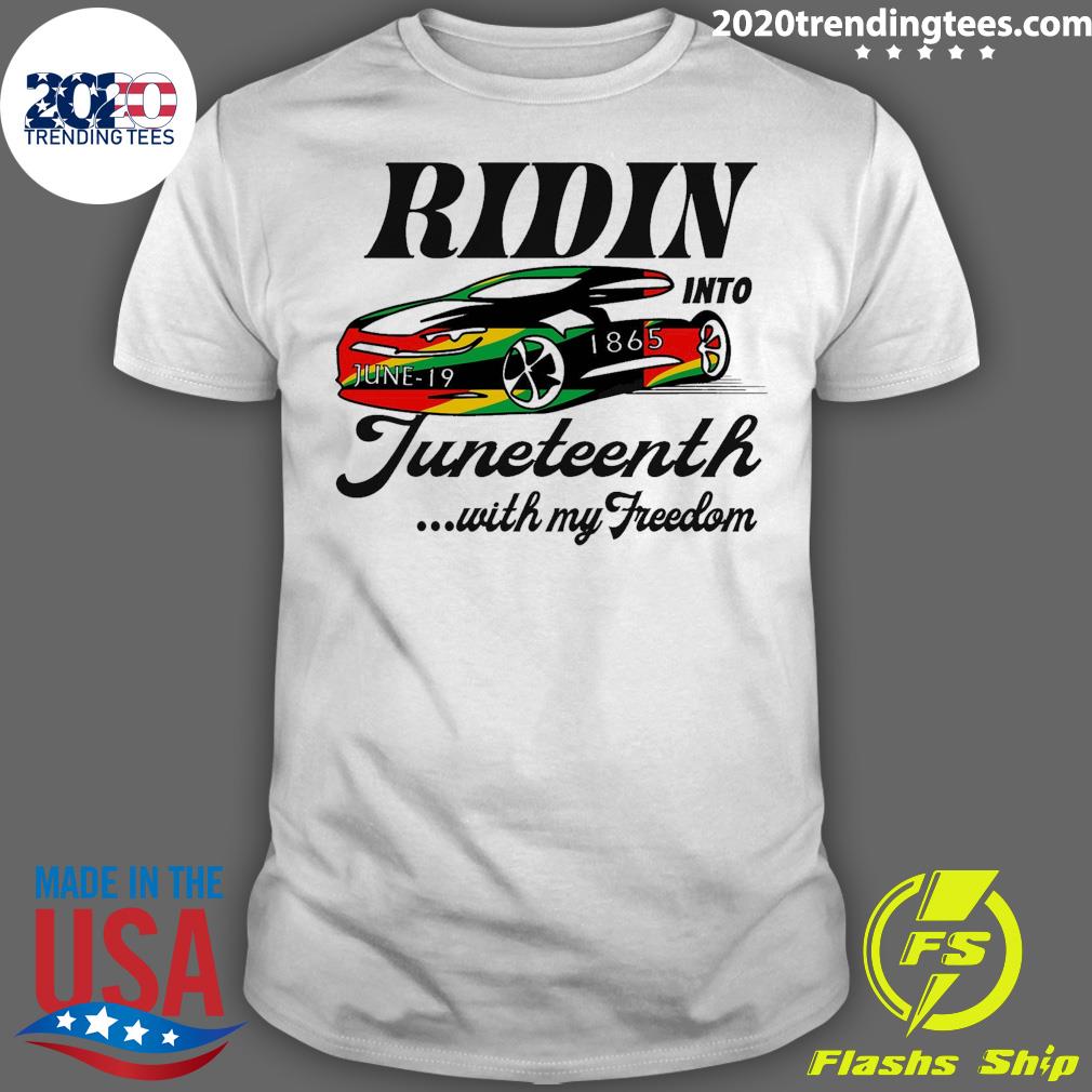 Official ridin Into Juneteenth With My Freedom - Adult & Kids T-Shirts, Sweatshirts & Hoodies apparel design preview 1