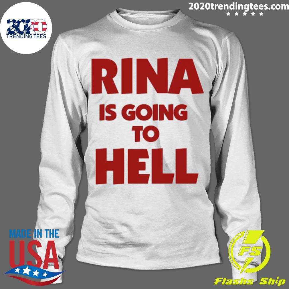Official rina Is Going To Hell - Adult & Kids T-Shirts, Sweatshirts & Hoodies apparel design preview 4