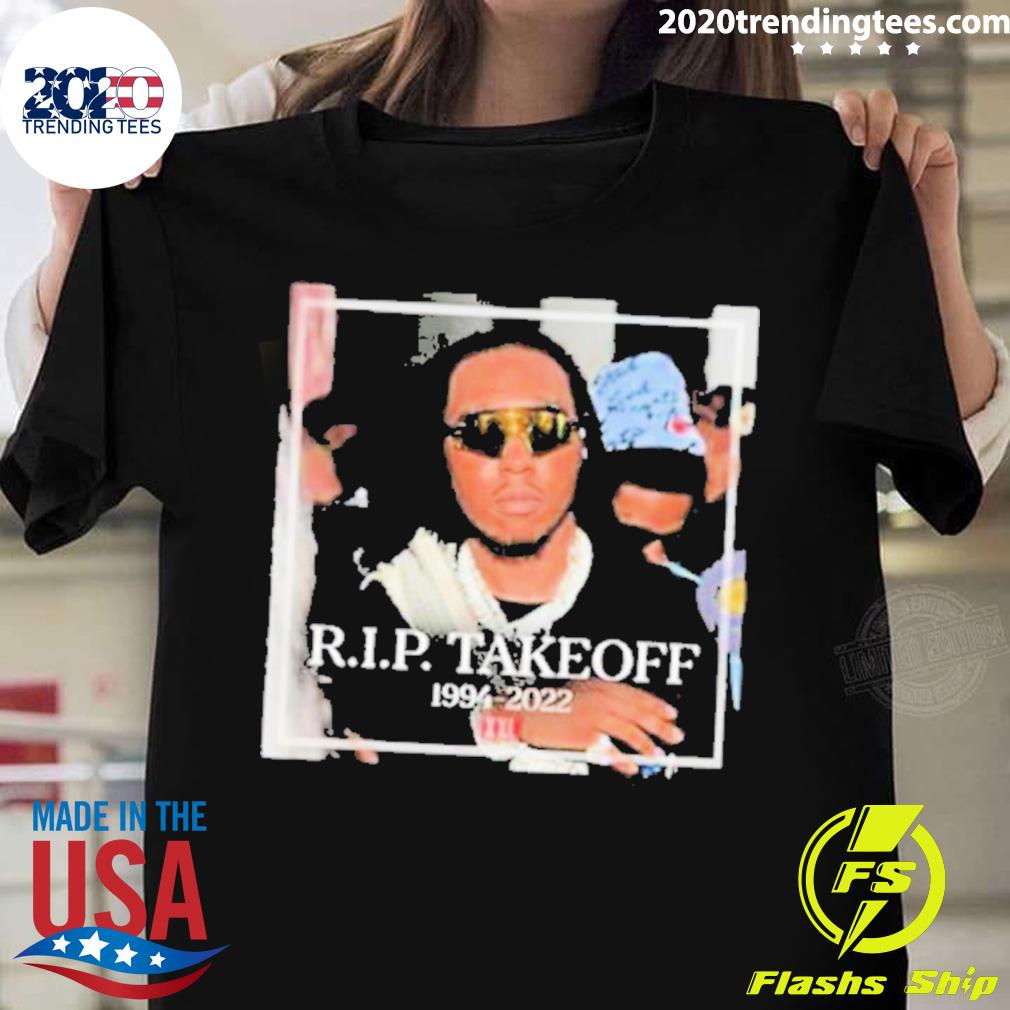 Official rip Takeoff Rapper 1994-2022 - Adult & Kids T-Shirts, Sweatshirts & Hoodies apparel design preview 1
