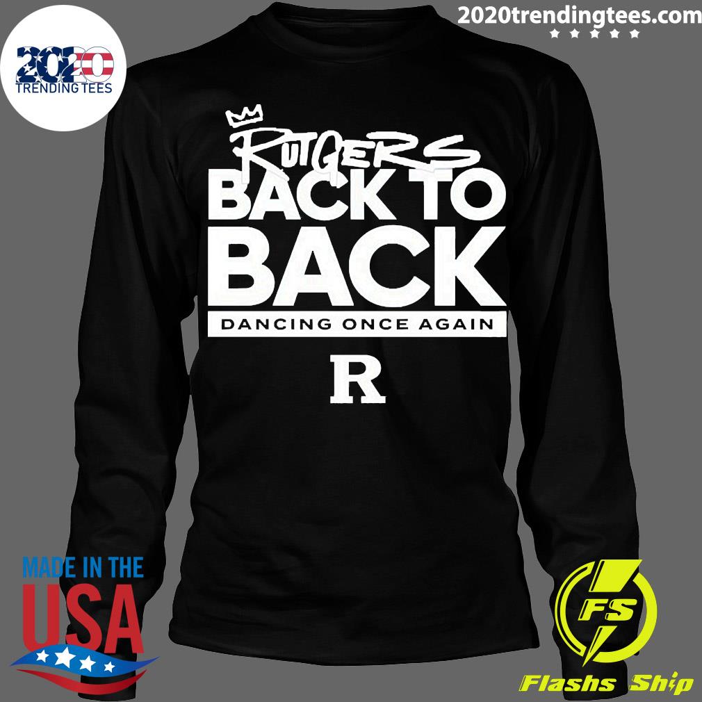 Official rutgers Back To Dancing Once Again - Adult & Kids T-Shirts, Sweatshirts & Hoodies apparel design preview 4