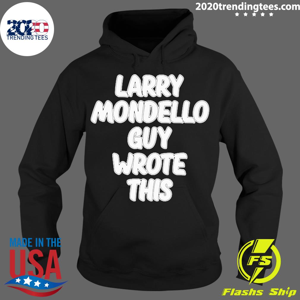 Official Salspice Larry Mondello Guy Wrote This - Adult & Kids T-Shirts, Sweatshirts & Hoodies apparel design preview 2
