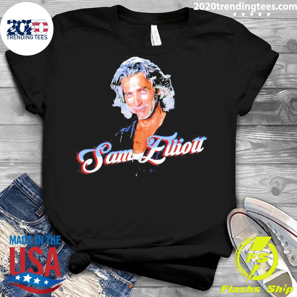 Official sam Elliot - Adult & Kids T-Shirts, Sweatshirts & Hoodies apparel design preview 3